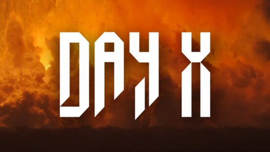 Großer Feuerball oder Explosion im Hintergrund, davor steht in großen weißen Buchstaben „DAY X“.